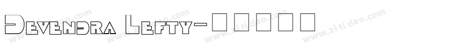 Devendra Lefty字体转换